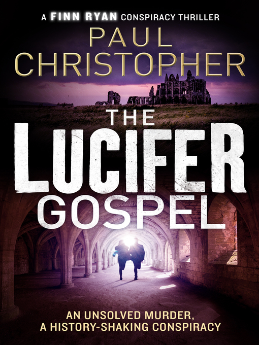Title details for The Lucifer Gospel by Paul Christopher - Available